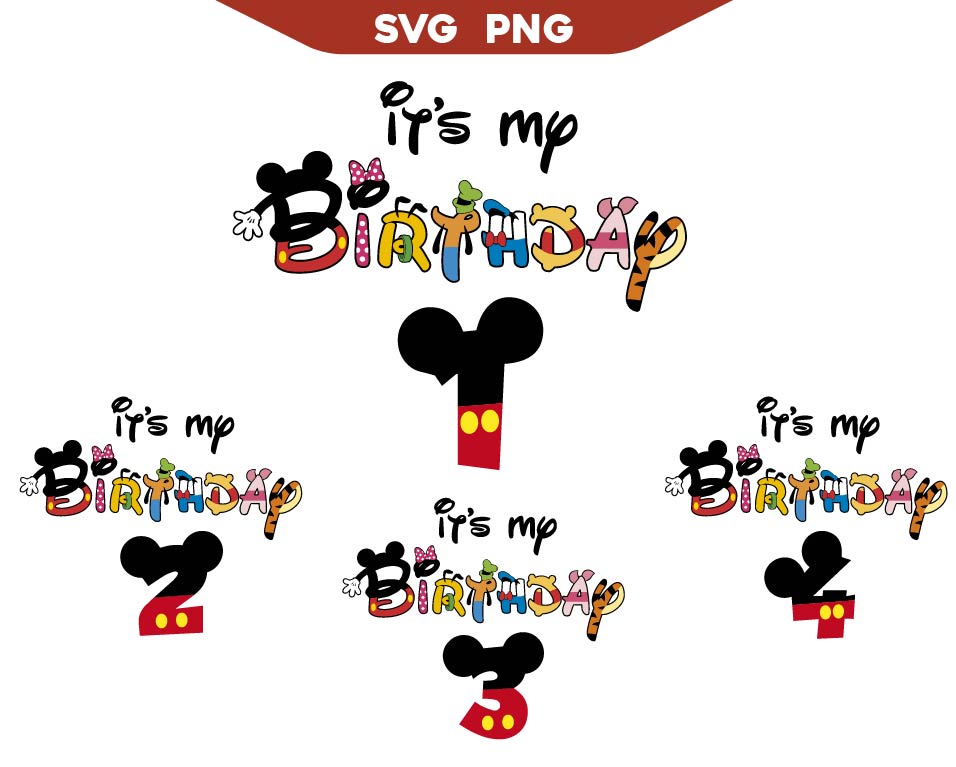 Mickey's Clubhouse It's My Birthday Svg Bundle