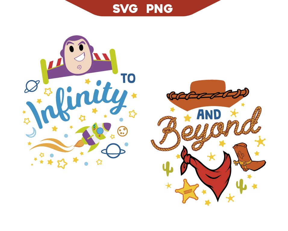 Toy Story Two Infinity and Beyond Svg Png – AlyzKids